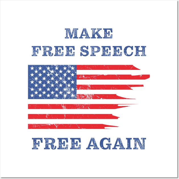 Make Free Speech Free Again: First Amendment Conservative Wall Art by Destination Christian Faith Designs